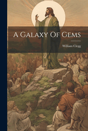 A Galaxy Of Gems