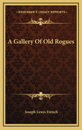 A Gallery of Old Rogues