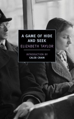 A Game of Hide and Seek - Taylor, Elizabeth, and Crain, Caleb (Introduction by)