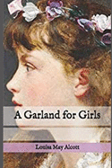 A Garland for Girls