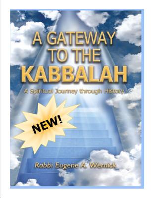 A Gateway to the Kabbalah - Wernick, Eugene A, Rabbi