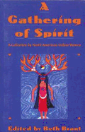 A Gathering Spirit a Collection of North American Indian Women