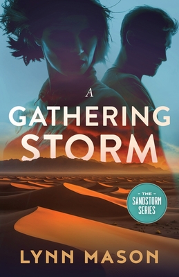 A Gathering Storm: A thrilling adventure of action, espionage, and terrorism - Mason, Lynn