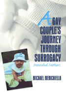 A Gay Couple's Journey Through Surrogacy: Intended Fathers