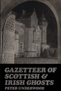 A Gazetteer of Scottish and Irish Ghosts