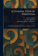 A General View of Positivism