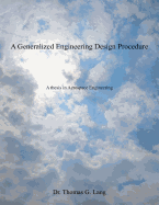 A Generalized Engineering Design Procedure: A thesis in Aerospace Engineering