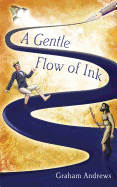 A Gentle Flow of Ink
