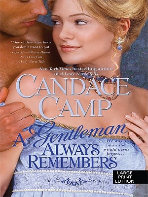 A Gentleman Always Remembers - Camp, Candace