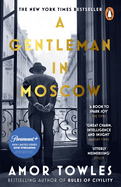 A Gentleman in Moscow: The worldwide bestseller