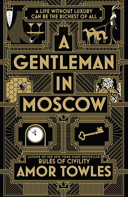 towles a gentleman in moscow