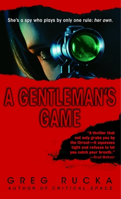 A Gentleman's Game: A Queen & Country Novel - Rucka, Greg