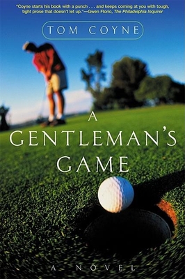 A Gentleman's Game - Coyne, Tom, M.F.A.