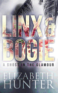 A Ghost in the Glamour: A Linx and Bogie Story