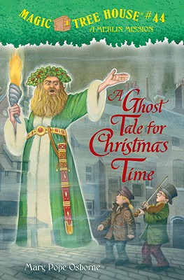 A Ghost Tale for Christmas Time - Osborne, Mary Pope