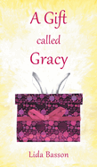 A Gift Called Gracy