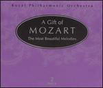 A Gift of Mozart: The Most Beautiful Melodies