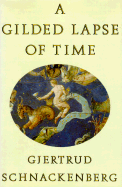A Gilded Lapse of Time: Poems