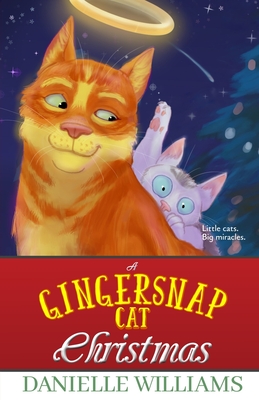 A Gingersnap Cat Christmas - Williams, Danielle