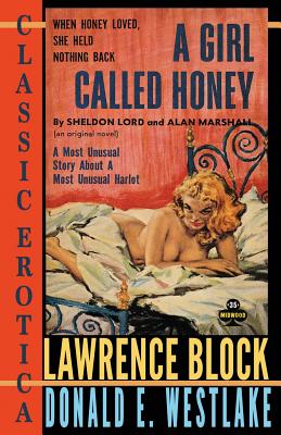 A Girl Called Honey - Westlake, Donald E, and Block, Lawrence
