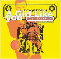 A Girl Like You - Edwin Collins