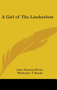 A Girl of The Limberlost