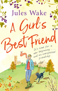 A Girl's Best Friend: A feel-good countryside romance