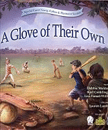 A Glove of Their Own - Moldovan, Debbie, and Conkling, Keri, and Funari-Willever, Lisa