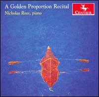 A Golden Proportion Recital - Nicholas Ross (piano)