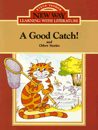 A Good Catch!: And Other Stories