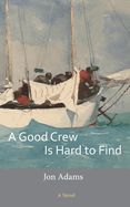 A Good Crew Is Hard to Find