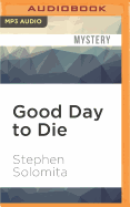 A Good Day to Die