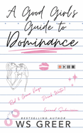 A Good Girl's Guide to Dominance