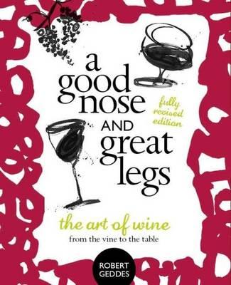 A Good Nose and Great Legs - Geddes, Robert