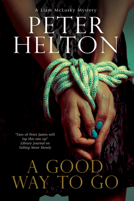 A Good Way to Go - Helton, Peter