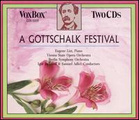 A Gottschalk Festival - Cary Lewis (piano); Eugene List (piano)