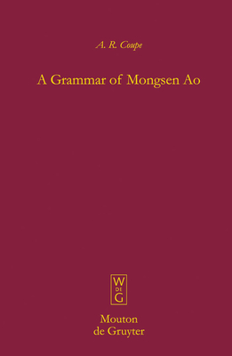 A Grammar of Mongsen Ao - Coupe, A R