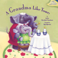 A Grandma Like Yours/A Grandpa Like Yours