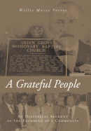 A Grateful People: An Historical Account of the Founding of a Community