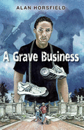 A Grave Business