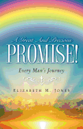 A Great and Precious Promise!