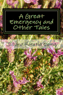 A Great Emergency and Other Tales