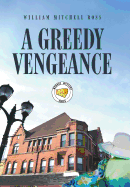 A Greedy Vengeance