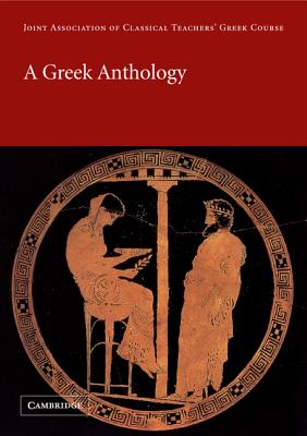 A Greek Anthology - Joint Association of Classical Teachers