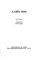 A Grey Man