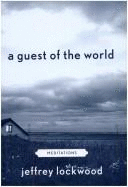 A Guest of the World: Meditations