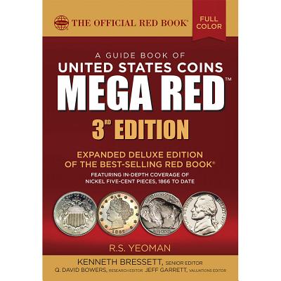 A Guide Book of United States Coins Mega Red 2018: The Official Red Book - Yeoman, R S, and Bressett, Kenneth (Editor), and Bowers, Q David (Editor)