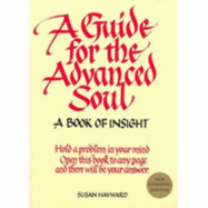 A Guide for the Advanced Soul - Hayward, Susan