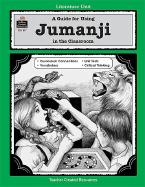 A Guide for Using Jumanji in the Classroom - Didominicis, Lynn