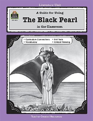 A Guide for Using the Black Pearl in the Classroom - Ryan, Concetta Doti
